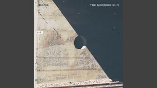 Download lagu The Morning Sun mp3 Download lagu The Morning Sun mp3