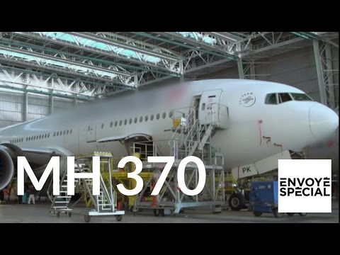 Envoyé spécial. MH370 : aller simple pour l’inconnu - 12 janvier 2017 (France 2)