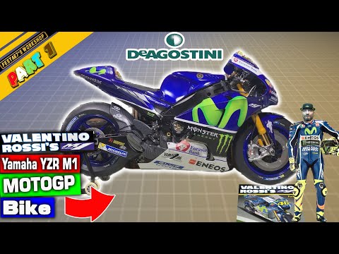 Build An Authentic Replica Of Valentino Rossi's MotoGP Yamaha YZR-M1 1:4 Scale By Deagostini.-Part 1