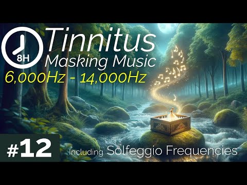 Tinnitus Reduction and Relief - Tinnitus Masking Music 12 [8 H] include 396Hz Solfeggio Frequencies