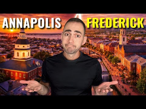 Living in Annapolis vs Frederick Maryland | Two TOP Cities Put Head-to-Head