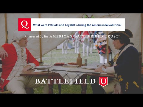 What were Patriots and Loyalists during the American Revolution?