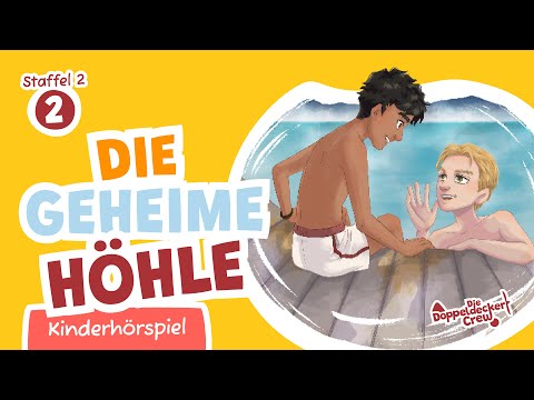 Hörspiel für Kinder | Island 2: Die geheime Höhle (2/3) | Die Doppeldecker Crew (Hörbuch)