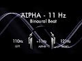 Day Dream on The Alpha Wave - 1hr Pure Binaural Beat Session at ~(11Hz)~ Intervals