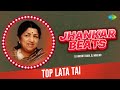 Jhankar Beats Top Lata Tai Lata Mangeshkar Mee Raat Takali Latpat Latpat Marathi Songs