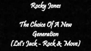 Rocky Jones - The Choice Of A New Generation (Let's Jack - Rock   Move)