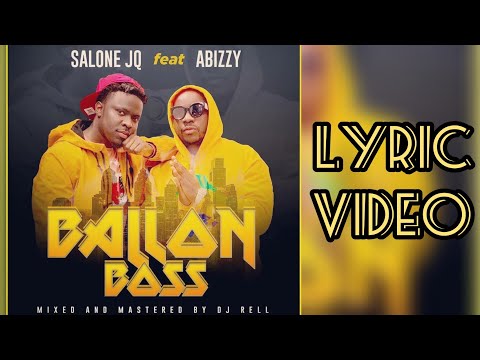 Salone JQ feat. Abizzy - Ballon boss (lyric video)