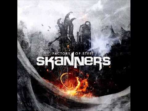 Skanners - Factory of Steel - 01 Never Give Up