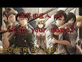 【崴WEI cover】Figurines - Call your name （進擊的巨人OST）