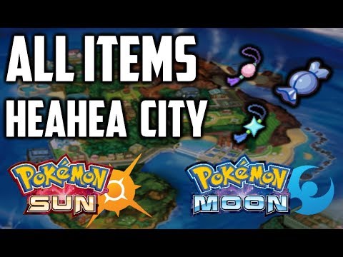 All Items in Heahea City - Pokemon Sun and Moon