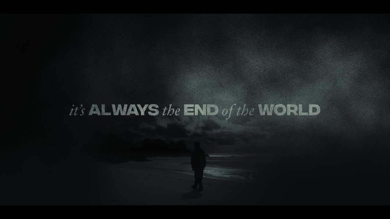Miniature de la vidéo It's Always the End of the World - First Look Trailer du film It's Always the End of the World