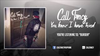 Call Tracy - Burden