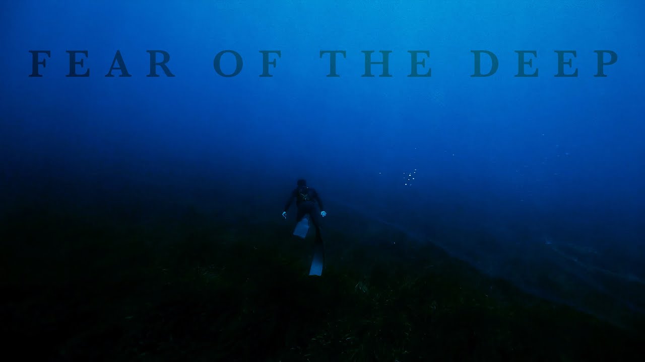 Fear of the Deep
