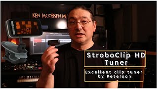 Video thumbnail for Peterson StroboClip HD Tuner 2024 - Fantastic Tuner Rechargeable Version by Ken Jacobsen