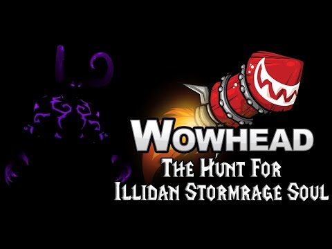 The Hunt For Illidan Stormrage Soul