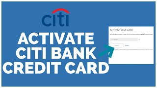 How To Activate Citi Bank Credit Card Online (2022) | Citi Bank Online (Step Step)