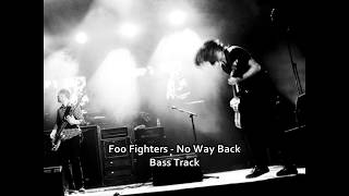 Foo Fighters   No Way Back bass
