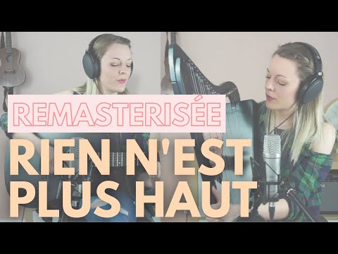 La Lion - Rien n'est plus haut (La Chapelle Musique) - version remasterisée