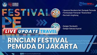 Peringati Hari Sumpah Pemuda, Museum Sumpah Pemuda di Jakarta Pusat Gelar Festival, Cek Jadwalnya