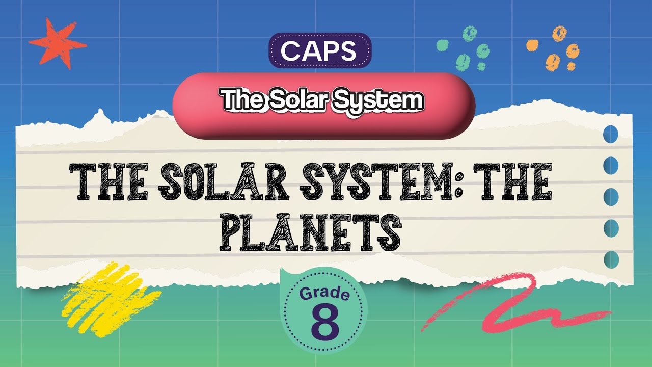 [GRADE 8] The Solar system: the planets
