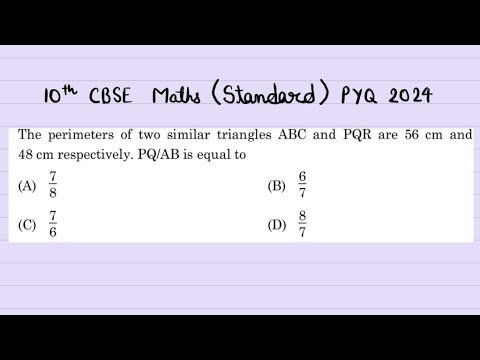 X Maths The perimeters of two similar triangles ABC and PQR are 56 cm and 48 em respectively. PQ/AB