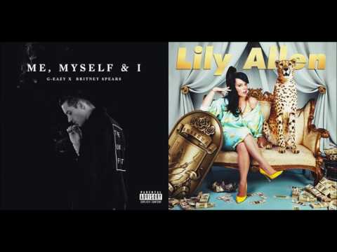 G-Eazy vs. Lily Allen - Me, Myself & I (ft. Bebe Rexha) vs. Hard Out Here (Mashup)