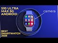 Is This The Best Budget Smartwatch Ever? S10 ULTRA MAX 5G ANDROID