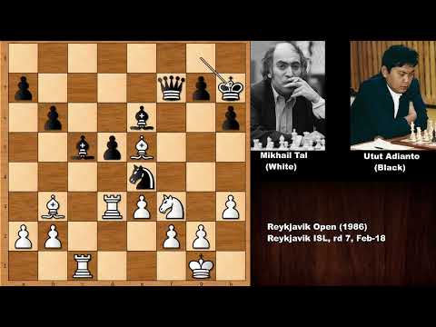 Mikhail Tal vs Utut Adianto - Reykjavik (1986)