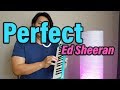 PERFECT Ed Sheeran