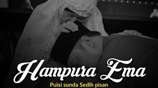 Download lagu Hampura Ema || Kanyaah indung || Puisi sunda || Papatah kolot baheula || papatah sunda sedih mp3 Download lagu Hampura Ema || Kanyaah indung || Puisi sunda || Papatah kolot baheula || papatah sunda sedih mp3