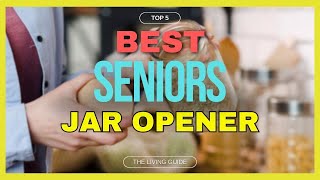 🔥 Best Jar Opener for Seniors in 2026 (UPDATED) ☑️ TOP 5 ☑️