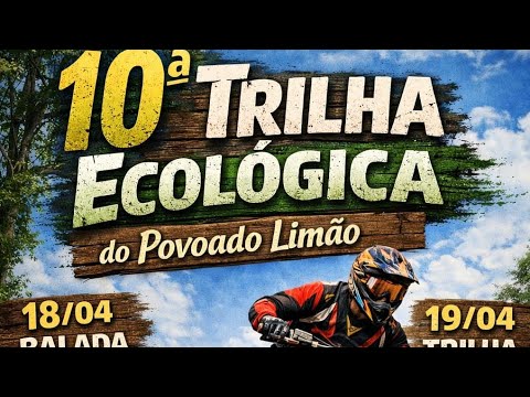 10⁰ TRILHA ECOLÓGICA do Povoado Limão - Centro Novo - MA 2025