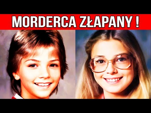 Sprawa rozwiązana po 32 latach – Jennifer Bastian i Michella Welch