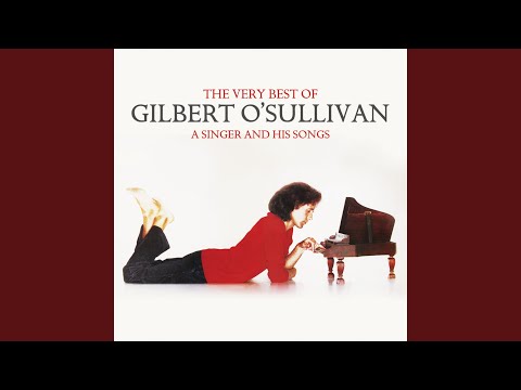 Lost A Friend - Gilbert O'Sullivan