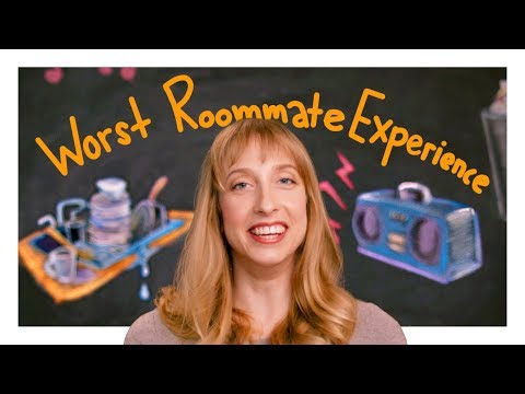 What's Your Worst Roommate Story?
