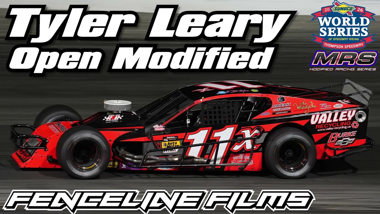 Tyler Leary MRS Open Modified Thompson Speedway World Series 2026