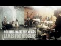 Holding Back The Years - Simply Red Cover - James Fox Higgins Band