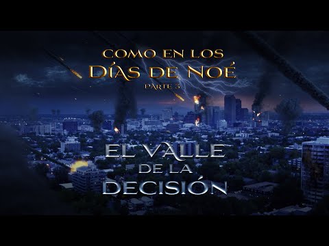 03 Trailer - El valle de la decisión - Como en los días de Noé