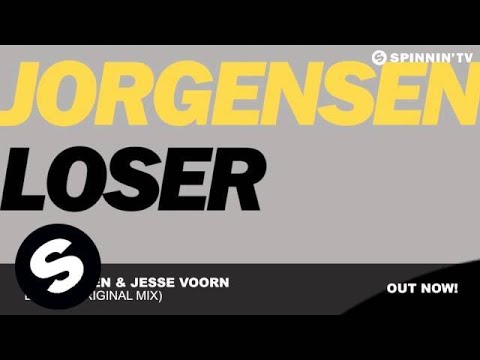 Jorgensen & Jesse Voorn - Loser (Original Mix)