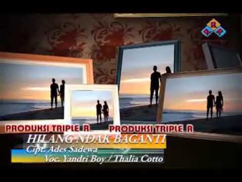 hilang ndak baganti VOC. Yandri boy feat thalia Cotto
