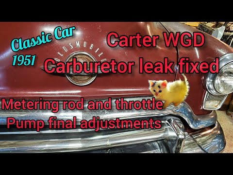 Carter WGD carburetor finding the leak. 51 Olds 88 Rocket V8. Metering rod adjustment