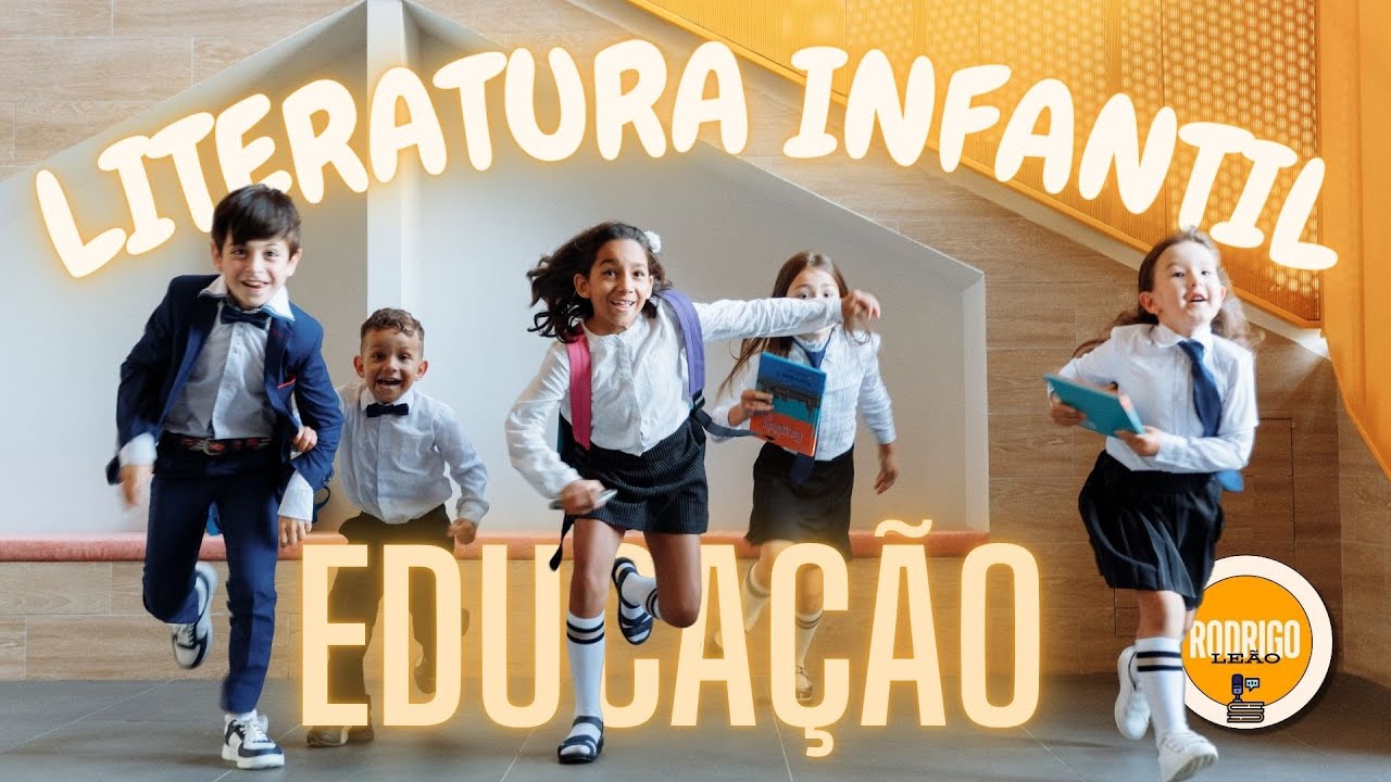 LITERATURA INFANTIL - Entenda o papel na educação de crianças!