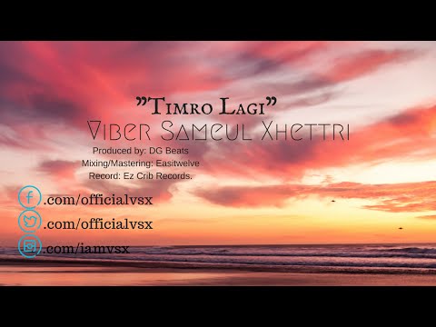Viber Sameul Xhettri - Timro Lagi