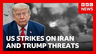 US renews strikes on Iran as Trump threatens to attack nuclear site | BBC News 