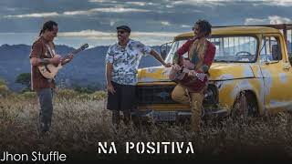 Natiruts - Na Positiva - (C/ Letra na Descrição)