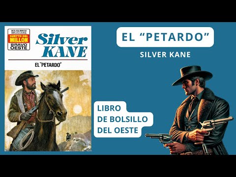 EL PETARDO - SILVER KANE