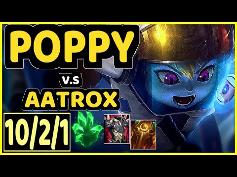 FINN (POPPY) vs AATROX - 10/2/1 KDA TOP GAMEPLAY - EUW Ranked GRANDMASTER