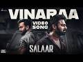 Vinaraa 8K Video Song Salaar Prabhas Prithviraj Prashanth Neel Ravi Basrur Hombale Music