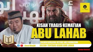 Download lagu Kisah Tragis... Kematian Penentang Nabi Muhammad SAW  II  Abu Lahab - Ustadz Abu Humairoh mp3