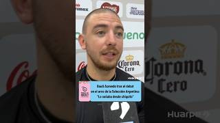 Bauti Acevedo tras el debut en el arco de la Selección Argentina: "Lo soñaba desde chiquito"